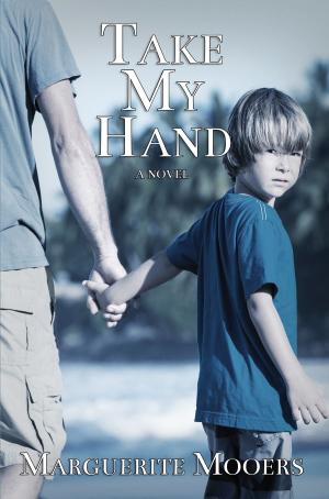 Cover of the book Take My Hand by Anna L. Walls