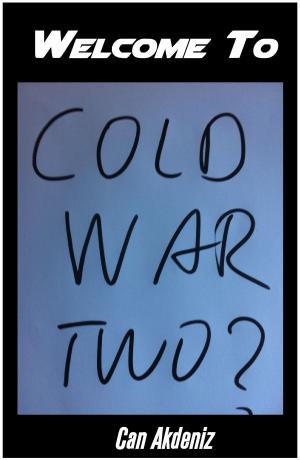 bigCover of the book Welcome to The Cold War Two by 