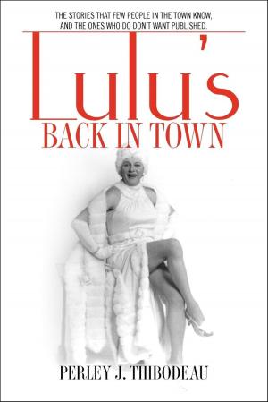 Cover of the book LuLu's Back In Town by J. Armand