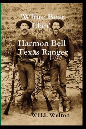 Book cover of "White Bear Clan" Harmon Bell Texas Ranger