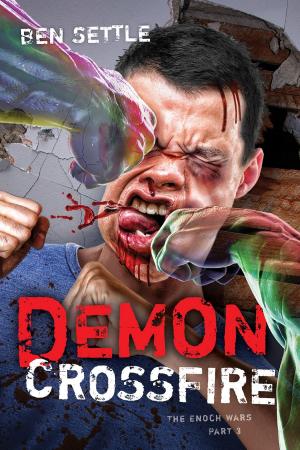 Cover of Demon Crossfire: The Enoch Wars, Book 3