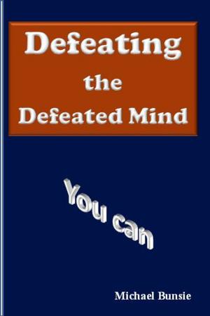 Cover of the book Defeating the Defeated Mind by Jacques Philippe