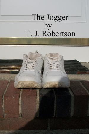 Cover of the book The Jogger by T. J. Robertson