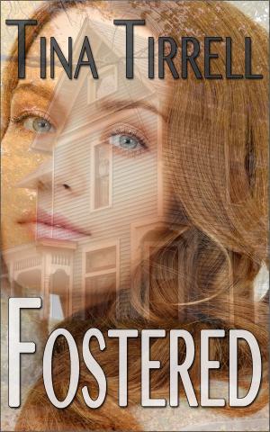 Book cover of Fostered *a Forbidden Romances Novelette Series*