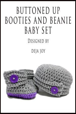 Book cover of Buttoned Up Baby Booties and Beanie Baby Set