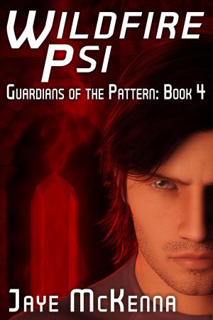 Book cover of Wildfire Psi (Guardians of the Pattern, Book 4)