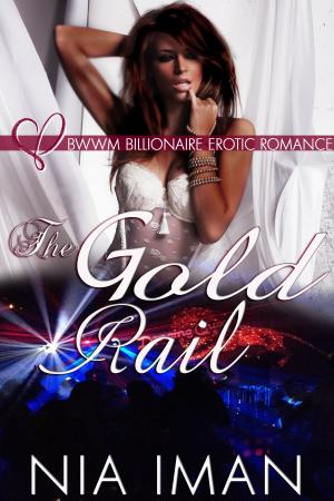 Cover of the book The Gold Rail by Selena Storm