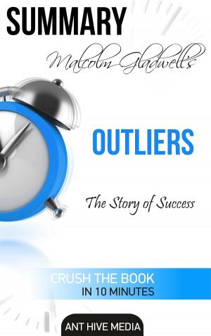 Cover of Malcolm Gladwell’s Outliers: The Story of Success Summary