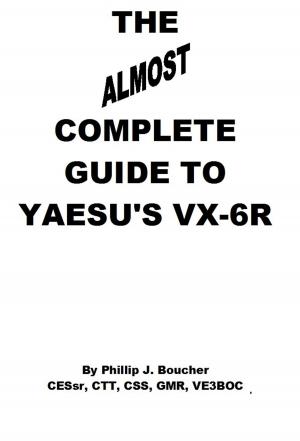 Cover of the book The Almost Complete Guide to Yaesu's VX-6R by Turid Rugaas