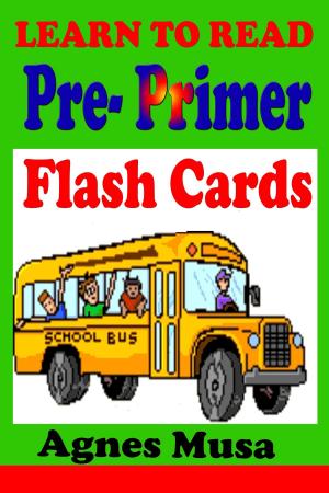 Cover of the book Pre Primer Flash Cards: Dolchlist Non Nouns by Agnes Musa