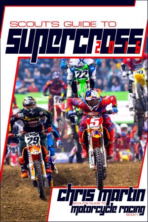 Book cover of Scout's Guide to Supercross 2016