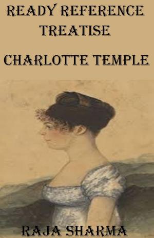 Book cover of Ready Reference Treatise: Charlotte Temple