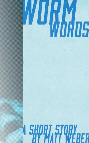 Cover of the book Wormwords by Michelle Franklin