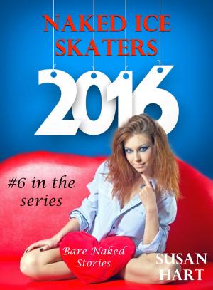Cover of the book Naked Ice Skaters by Doreen Milstead