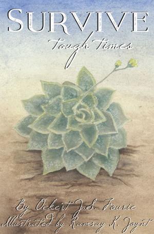 Cover of the book Survive Tough Times by Marinna Rose