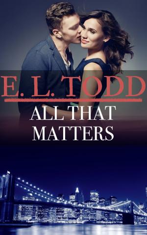 bigCover of the book All That Matters (Forever and Ever #46) by 