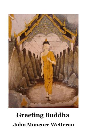 Cover of the book Greeting Buddha by Debra Basham, Joel P. Bowman