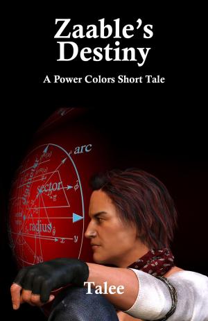 Cover of the book Zaable's Destiny by Talee