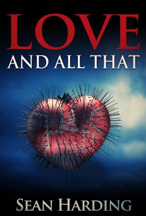 Cover of the book Love And All That by Nicholas Guild