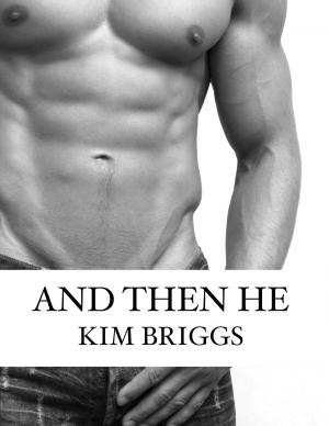 Cover of the book And Then He by Lizzy Knight