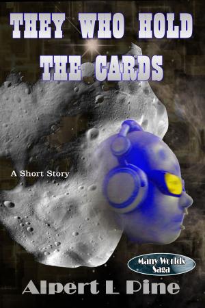 Cover of the book They Who Hold the Cards by Andi Winter
