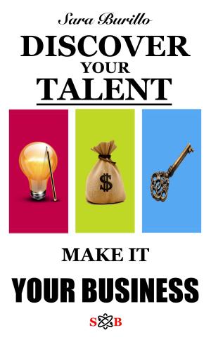 Cover of the book Discover Your Talent and Make It Your Business by M. Mitch Freeland