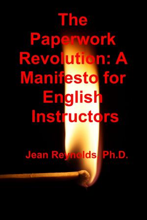 Cover of the book The Paperwork Revolution: A Manifesto for English Instructors by Book Nanny