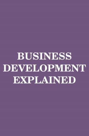 Book cover of Business Development Explained (MBA Fundamentals Book 8)