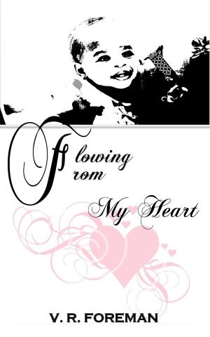 Cover of the book Flowing From My Heart by David Mayorga
