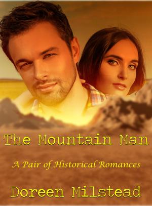 Cover of the book The Mountain Man: A Pair of Historical Romances by Susan Hart