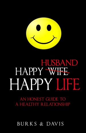 Cover of the book Happy Husband Happy Life by Elen Bubis