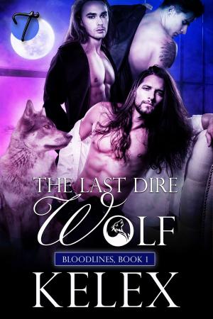Cover of the book The Last Dire Wolf by Kelex, April Andrews