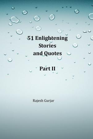 bigCover of the book 51 Enlightening Stories and Quotes Part II by 