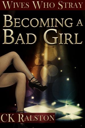 Cover of the book Becoming a Bad Girl by Piper J Drake