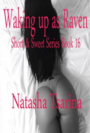Cover of the book Waking up as Raven by Natasha Tsarina