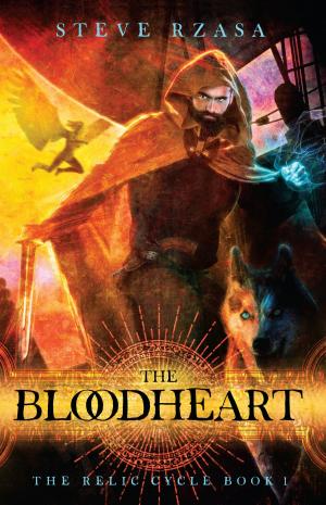 Cover of the book The Bloodheart: The Relic Cycle Book 1 by John Klobucher
