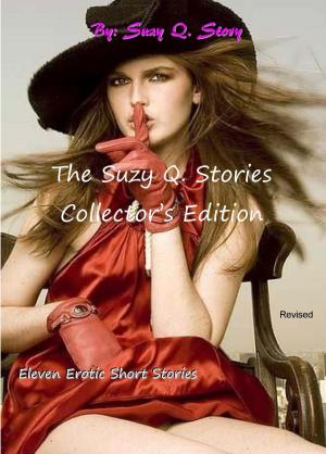 Cover of the book The Suzy Q. Stories Collector's Edition by Epic Sex Stories