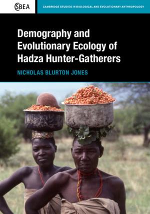 Book cover of Demography and Evolutionary Ecology of Hadza Hunter-Gatherers