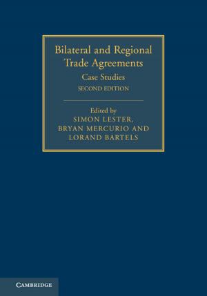 Cover of Bilateral and Regional Trade Agreements: Volume 2
