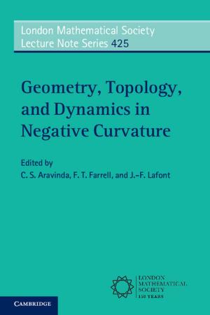 Cover of Geometry, Topology, and Dynamics in Negative Curvature