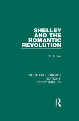 Cover of the book Shelley and the Romantic Revolution by V. Kerry Smith