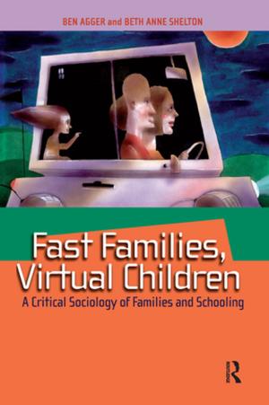 Cover of the book Fast Families, Virtual Children by Bethan Harries