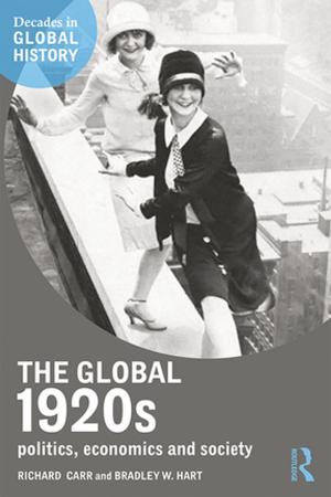 Cover of the book The Global 1920s by Peter Lasersohn