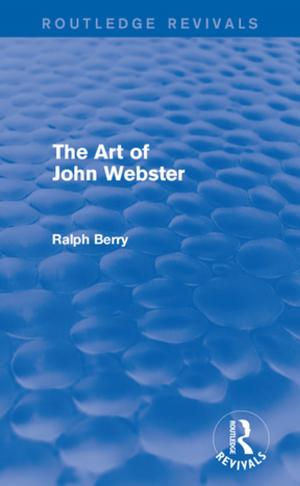 Cover of the book The Art of John Webster by Erdmann, Johann Eduard