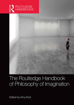 Cover of the book The Routledge Handbook of Philosophy of Imagination by James Hepokoski