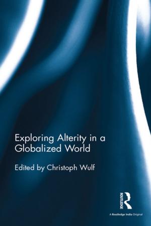 Cover of the book Exploring Alterity in a Globalized World by Matthew David