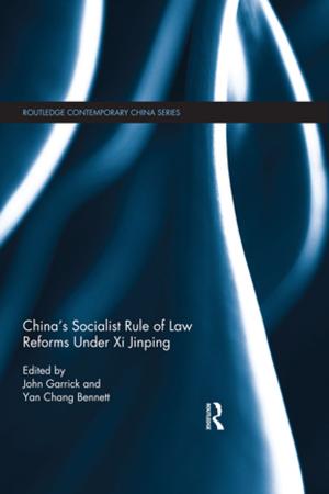 Cover of the book China's Socialist Rule of Law Reforms Under Xi Jinping by Richard Delgado, Adrien Katherine Wing, Jean Stefancic