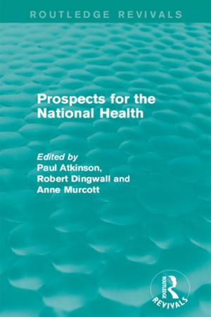 Cover of the book Prospects for the National Health by Peter Sýkora, Urban Wiesing