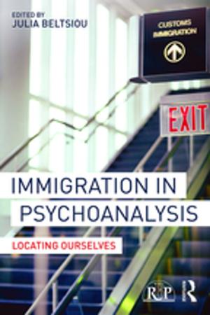 Cover of the book Immigration in Psychoanalysis by Anne-Marie Mooney Cotter