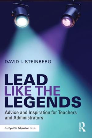 Cover of the book Lead Like the Legends by Peter Marsh, Mark Doel